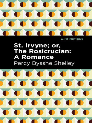 cover image of St. Irvyne; or the Rosicrucian